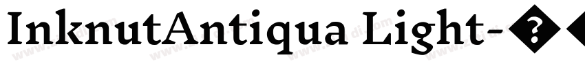 InknutAntiqua Light字体转换